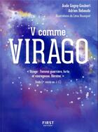 Couverture du livre « V comme virago » de Aude Gogny-Goubert et Adrien Rebaudo et Lena Bousquet aux éditions First