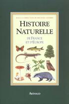 Couverture du livre « Histoire naturelle de france et d'europe » de Michael Chinery aux éditions Flammarion