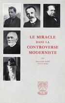 Couverture du livre « Le miracle dans la controverse moderniste » de Rode Francois aux éditions Beauchesne Editeur