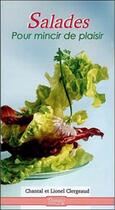 Couverture du livre « Salades : pour mincir de plaisir » de Lionel Clergeaud et Chantal Clergeaud aux éditions Dangles