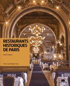 Couverture du livre « Restaurants historiques de Paris » de Pierre Faveton aux éditions Massin