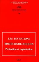 Couverture du livre « Les inventions biotechnologiques ; protection et exploitation » de Irpi aux éditions Lexisnexis