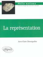 Couverture du livre « La representation » de Desesquelles A-C. aux éditions Ellipses