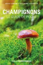 Couverture du livre « Champignons : le guide de poche » de Guillaume Eyssartier et Cecile Lemoine aux éditions Ouest France