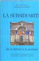 Couverture du livre « La subsidiarité, de la théorie à la pratique » de  aux éditions Tequi