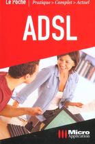 Couverture du livre « Adsl » de Wolf aux éditions Micro Application