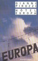 Couverture du livre « Hotel europa » de Gianni Pirozzi aux éditions Rivages