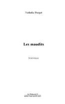 Couverture du livre « Les maudits » de Nathalie Burget aux éditions Editions Le Manuscrit