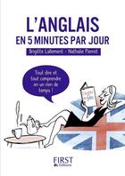 Couverture du livre « L'anglais en 5 minutes par jour » de Nathalie Pierret et Brigitte Lallement aux éditions First
