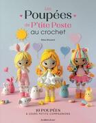 Couverture du livre « Les poupées de P'tite Peste au crochet » de Elise Brocard aux éditions De Saxe