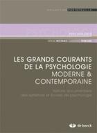Couverture du livre « Les grands courants de la psychologie moderne et contemporaine » de Ludovic Ferrand aux éditions De Boeck Superieur