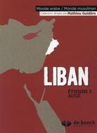 Couverture du livre « Liban » de Etienne F. Auge aux éditions De Boeck Superieur