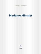 Couverture du livre « Madame Himself » de Liliane Giraudon aux éditions P.o.l