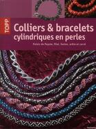 Couverture du livre « Colliers et bracelets cylindriques » de Lydia Klos aux éditions Editions Carpentier