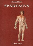 Couverture du livre « Spartacus » de Howard Fast aux éditions L'atalante