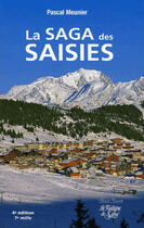 Couverture du livre « La saga des saisies (édition 2007) » de Pascal Meunier aux éditions La Fontaine De Siloe