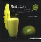 Couverture du livre « Milk-shakes et lassis » de Cecile Le Hingrat aux éditions Romain Pages