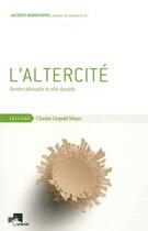 Couverture du livre « L'artercité ; rendre désirable la ville durable » de Jacques Debouverie aux éditions Charles Leopold Mayer - Eclm