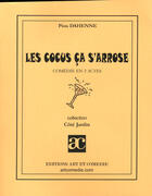 Couverture du livre « Les cocus ça s'arrose » de Piou Dahenne aux éditions Art Et Comedie