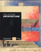 Couverture du livre « Collection architecture » de  aux éditions Centre Pompidou