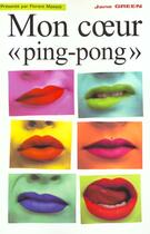 Couverture du livre « Mon Coeur Ping-Pong » de Jane Green aux éditions Florent Massot