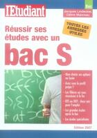 Couverture du livre « Réussir ses études avec un bac s » de Jacques Lindecker aux éditions L'etudiant