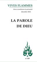 Couverture du livre « La parole de dieu - vives flammes 329 » de  aux éditions Carmel