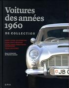 Couverture du livre « Les voitures de collection des années 60 » de  aux éditions Epa