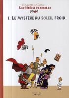 Couverture du livre « Enquête sur Dieu : les indices pensables t.1 ; le mystère du soleil froid » de Brunor aux éditions Jubile