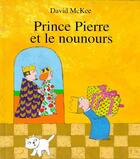 Couverture du livre « Prince pierre et le nounours » de Mckee David aux éditions Kaleidoscope