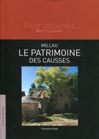 Couverture du livre « Millau le patrimoine des Causses » de Francoise Galles aux éditions Region Occitanie