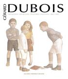 Couverture du livre « Dubois gerard expo peintures 2001 - 2005 » de Gerard Dubois aux éditions Bfb
