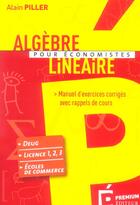 Couverture du livre « Algebre lineaire » de Alain Piller aux éditions Premium