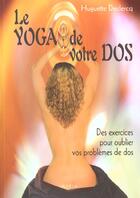Couverture du livre « Le yoga de votre dos » de Huguette Declercq aux éditions Althesa