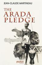 Couverture du livre « The arada pledge » de Jean-Claude Martineau aux éditions Books On Demand
