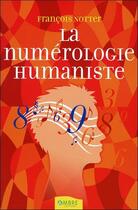 Couverture du livre « La numérologie humaniste » de Francois Notter aux éditions Ambre