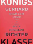 Couverture du livre « Gerhard richter brigid polk konigsklasse iii » de Thierolf Corinna/Knu aux éditions Hirmer