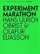 Couverture du livre « Experiment marathon. hans ulrich obrist & olafur eliasson /anglais » de Yngvason Hafbor/Peyt aux éditions Walther Konig