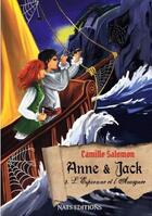 Couverture du livre « Anne et Jack t.3 : l'espionne et l'araignée » de Camille Salomon aux éditions Nats