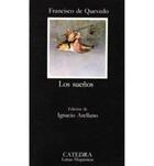 Couverture du livre « Los suenos (Agrégation- Capes espagnol 2023) » de Francisco De Quevedo aux éditions Catedra