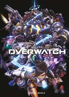 Couverture du livre « Tout l'art d'overwatch » de  aux éditions Mana Books