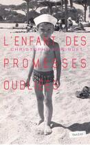 Couverture du livre « L'enfant des promesses oubliées » de Christophe Maniguet aux éditions Vanloo