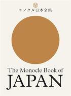 Couverture du livre « The monocle book of japan » de Tyler Brule aux éditions Thames & Hudson