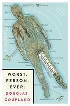 Couverture du livre « Worst. Person. Ever. » de Douglas Coupland aux éditions Penguin Group Us