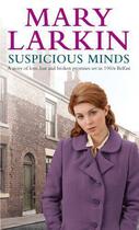 Couverture du livre « Suspicious Minds » de Larkin Mary aux éditions Little Brown Book Group Digital