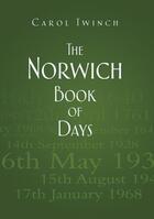 Couverture du livre « The Norwich Book of Days » de Twinch Carol aux éditions History Press Digital