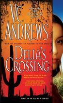 Couverture du livre « Delia's Crossing » de Andrews V C aux éditions Pocket Books