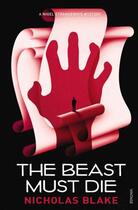 Couverture du livre « The Beast Must Die » de Blake Nicholas aux éditions Random House Digital