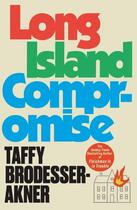 Couverture du livre « LONG ISLAND COMPROMISE » de Taf Brodesser-Akner aux éditions Hachette