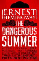 Couverture du livre « Dangerous Summer » de Ernest Hemingway aux éditions Scribner